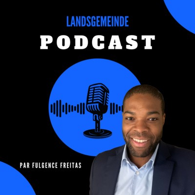 Pochette du podcast Landsgemeinde
